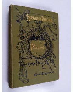 Kirjailijan Bernt Engelmann käytetty kirja Parzival - das Lied von Parzival und vom Gral : nach den Liedern des Wolfram v. Eschenbach und des Christian v. Troies