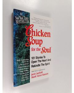 Kirjailijan Jack Canfield käytetty kirja Chicken Soup for the Soul