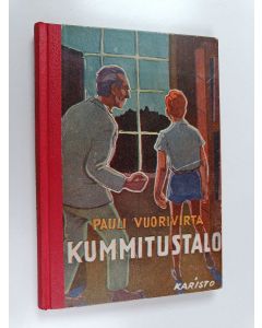 Kirjailijan Pauli Vuorivirta käytetty kirja Kummitustalo
