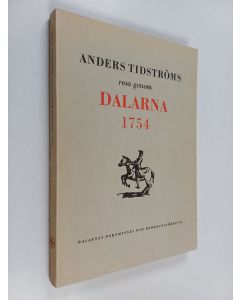 Kirjailijan Anders Tidström käytetty kirja Anders Tidströms resa genom Dalarna 1754