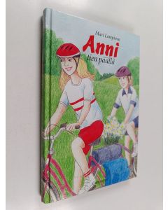 Kirjailijan Mari Lampinen käytetty kirja Anni tien päällä
