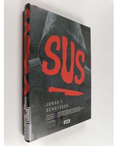 Kirjailijan Jonas T. Bengtsson käytetty kirja Sus : romaani