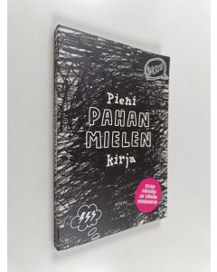 Kirjailijan Lotta Sonninen käytetty kirja Pieni pahan mielen kirja