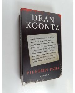 Kirjailijan Dean Koontz käytetty kirja Pienempi paha