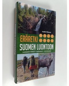 Kirjailijan Heikki Viitanen käytetty kirja Eräretki Suomen luontoon : Luonnon ihmeet, erätaidot, retkipaikat