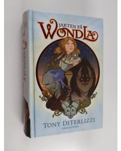 Kirjailijan Tony DiTerlizzi käytetty kirja Jakten på WondLa