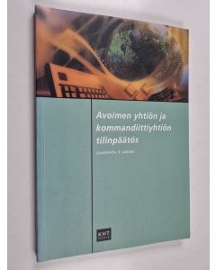 käytetty kirja Avoimen yhtiön ja kommandiittiyhtiön tilinpäätös