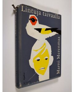 Kirjailijan Martti Merenmaa käytetty kirja Lintuja taivaalla