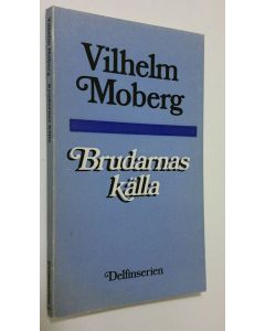 Kirjailijan Vilhelm Moberg käytetty kirja Brudarnas källa