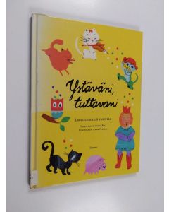 Kirjailijan Niina Bell käytetty kirja Ystäväni, tuttavani