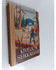 Kirjailijan Jorma Kauko käytetty kirja Kiveliön seikkailijat