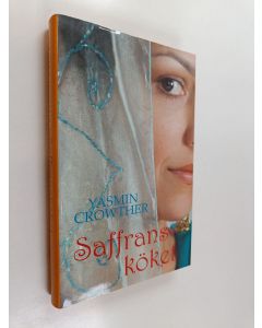 Kirjailijan Yasmin Crowther käytetty kirja Saffransköket