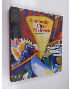 Kirjailijan Giorgio Cortenova käytetty kirja Kandinsky, Chagall, Malevich - e lo spritualismo russo : dalle collezioni del Museo statale russo di San Pietroburgo
