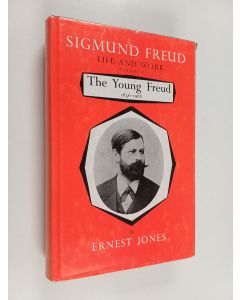 Kirjailijan Ernest Jones käytetty kirja Sigmund Freud, life and work, 1 - The young Freud, 1856-1900