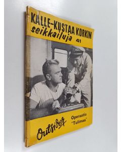 Kirjailijan Outsider käytetty kirja Operaatio tulimaa