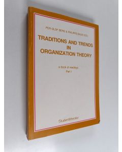 Kirjailijan Philippe Daudi käytetty kirja Traditions and trends in organization theory : a book of readings Part 1