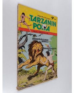 Kirjailijan Edgar Rice Burroughs käytetty teos Tarzanin poika 6/1980 : Ihmissyöjäleijonan armoilla ; Korakin painajaispäivä