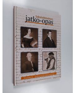 Kirjailijan Markku Kuorilehto käytetty kirja Sukututkimuksen jatko-opas