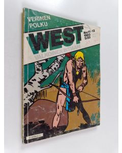 käytetty kirja West - Valkoinen intiaani n:o 11/1980 : Verinen polku