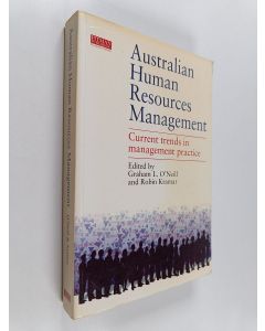 Kirjailijan Robin Kramar & Graham Leslie O'Neill käytetty kirja Australian Human Resources Management : Current trends in management practice