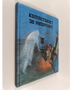 Kirjailijan Ulf Sindt käytetty kirja Kummitukset ja vampyyrit