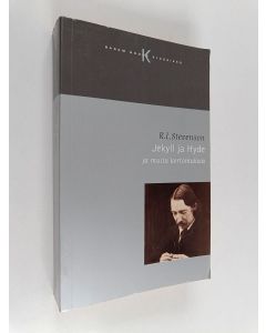 Kirjailijan Robert Louis Stevenson käytetty kirja Jekyll ja Hyde ja muita kertomuksia