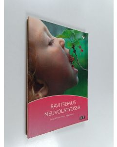 käytetty kirja Ravitsemus neuvolatyössä