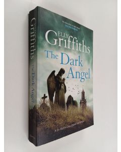 Kirjailijan Elly Griffiths käytetty kirja The dark angel