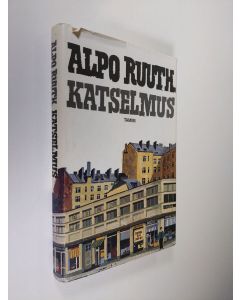 Kirjailijan Alpo Ruuth käytetty kirja Katselmus : novelleja