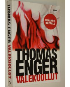 Kirjailijan Thomas Enger käytetty kirja Valekuollut (ennakkokappale)