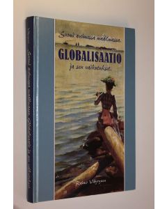 käytetty kirja Suomi avoimessa maailmassa : globalisaatio ja sen vaikutukset