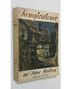 Kirjailijan Peter Meriton käytetty kirja Konspirationer