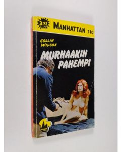 Kirjailijan Collin Wilcox käytetty kirja Murhaakin pahempi