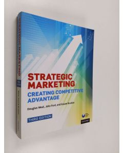 Kirjailijan Douglas C. West käytetty kirja Strategic marketing : creating competitive advantage
