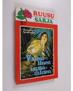 Kirjailijan Margaret Summerton käytetty kirja Vaarallinen tapaaminen