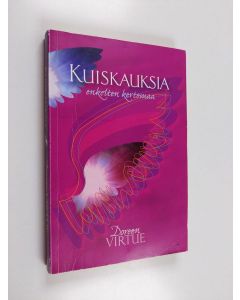 Kirjailijan Doreen Virtue käytetty kirja Kuiskauksia : enkelten kertomaa