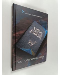 Tekijän Sirpa Törmä  käytetty kirja Solunjohtajan käsikirja