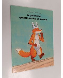 Kirjailijan Didier Lévy käytetty kirja Le problème quand on est un renard