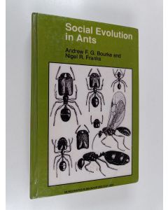 Kirjailijan Andrew F. G. Bourke käytetty kirja Social evolution in ants