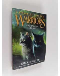 Kirjailijan Erin Hunter uusi kirja The raging storm