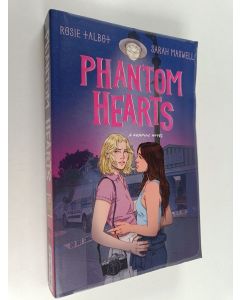Kirjailijan Rosie Talbot käytetty kirja Phantom hearts : Graphic novel