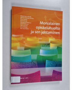 käytetty kirja Monialainen opiskeluhuolto ja sen johtaminen