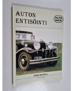 Kirjailijan Sami Silvola käytetty kirja Auton entisöinti