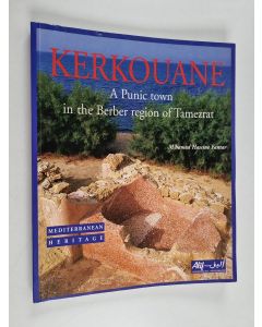 Kirjailijan Muḥammad Fanṭar käytetty kirja Kerkouane : a Punic town in the Berber region of Tamezrat, VIth-IIIrd century BC
