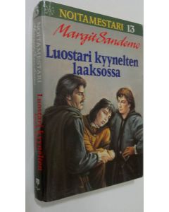 Kirjailijan Margit Sandemo käytetty kirja Noitamestari 13 : Luostari kyynelten laaksossa