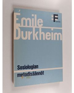 Kirjailijan Emile Durkheim käytetty kirja Sosiologian metodisäännöt