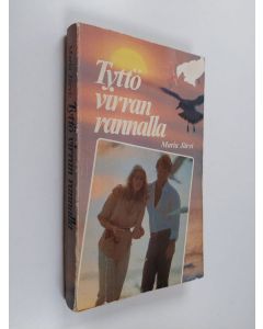 Kirjailijan Maria Järvi käytetty kirja Tyttö virran rannalla