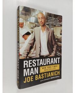 Kirjailijan Joe Bastianich käytetty kirja Restaurant Man