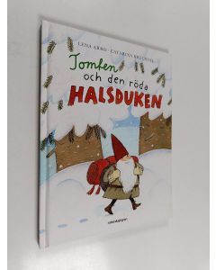 Kirjailijan Lena Arro käytetty kirja Tomten och den röda halsduken