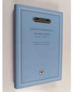Kirjailijan Jacopo Zabarella käytetty kirja On methods : Volume 1, Books 1-2